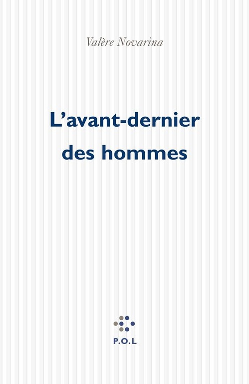 Couverture ebook de L'avant-dernier des hommes, de Valère Novarina