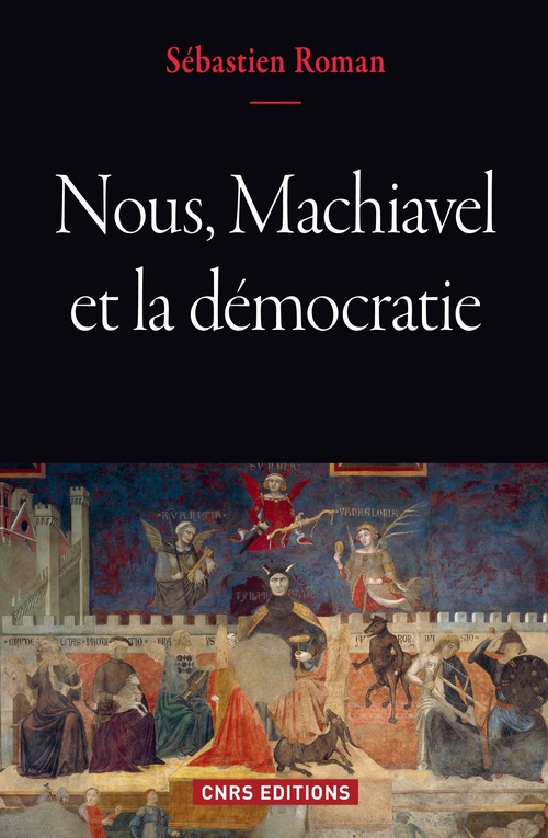 Couverture ebook de Nous, Machiavel et la démocratie, de Sébastien Roman