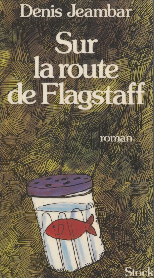 ebook cover of Sur la route de Flagstaff, by Denis Jeambar