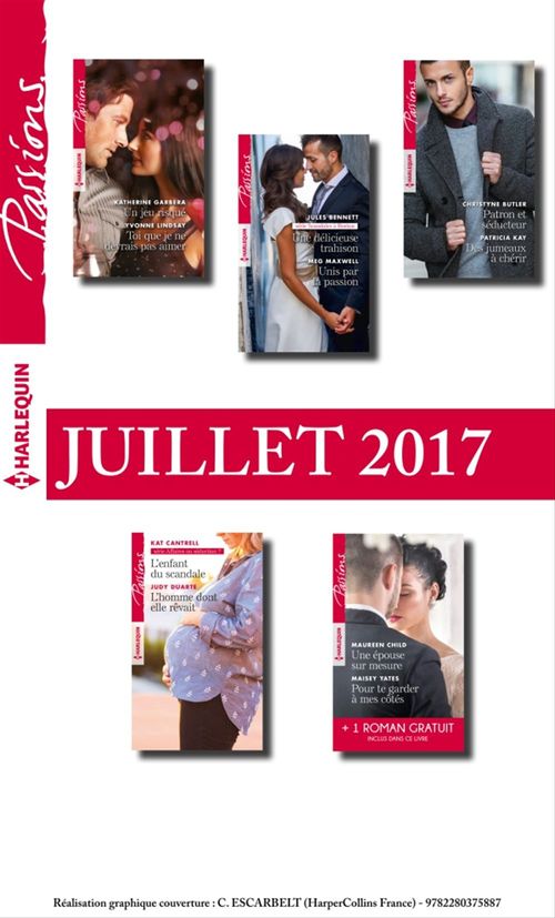 ebook cover of 10 romans Passions + 1 gratuit (n°665 à 669 - Juillet 2017), by Collectif