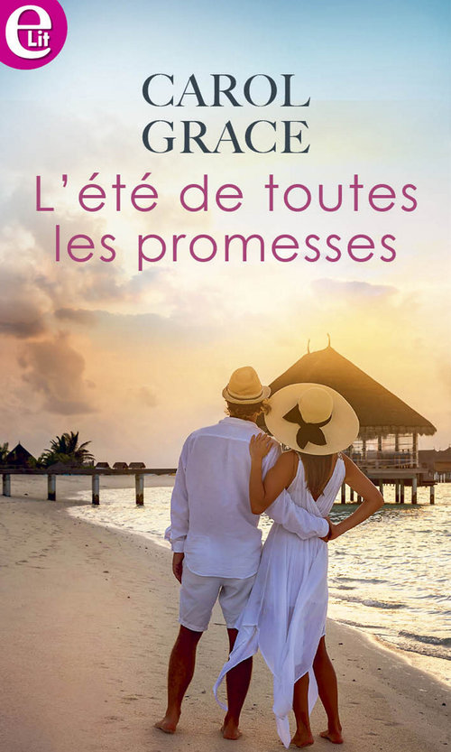 ebook cover of L'été de toutes les promesses, by Carol Grace