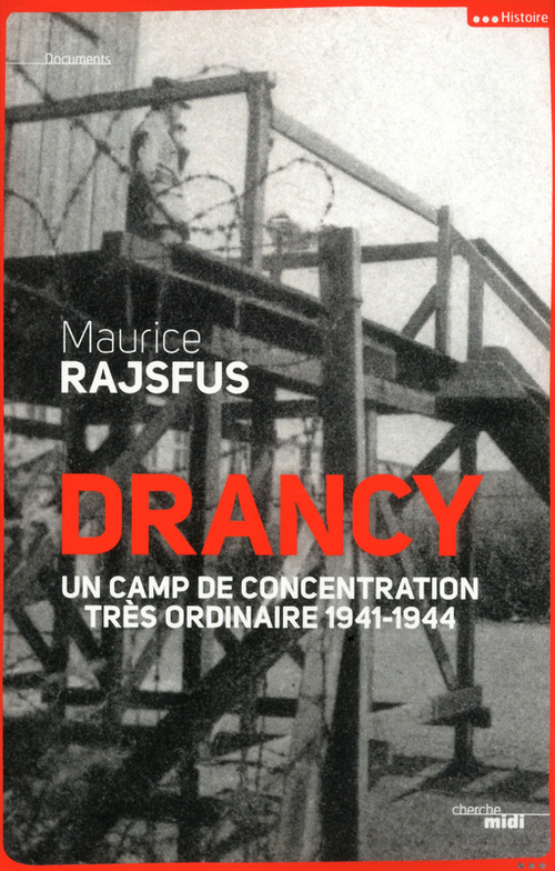 ebook cover of Drancy, un camp de concentration très ordinaire (nouvelle édition), by Maurice Rajsfus