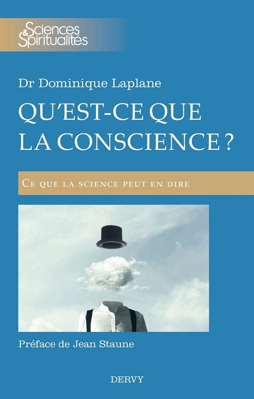 Couverture ebook de Qu'est-ce que la conscience ? - Ce que la science peut en dire, de Dominique Laplane