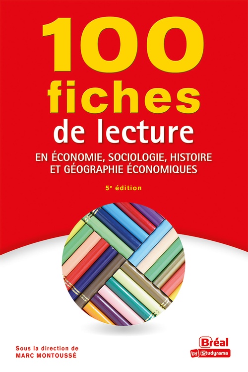 Couverture ebook de 100 fiches de lecture en économie, sociologie, histoire et géographie économiques, de Marc Montroussé