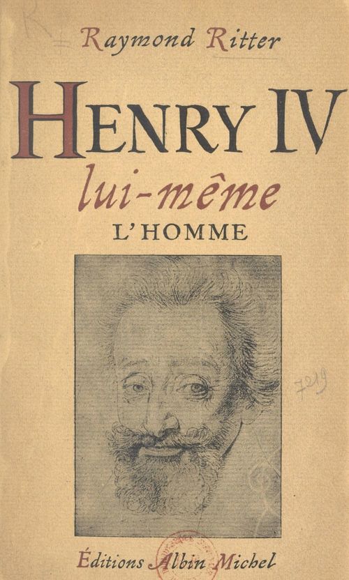 Couverture ebook de Henri IV lui-même, de Raymond Ritter
