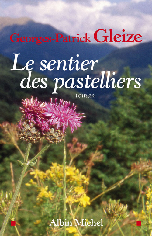Couverture ebook de Le Sentier des pastelliers, de Georges-Patrick Gleize