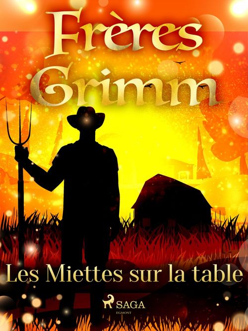 Couverture ebook de Les Miettes sur la table, de Frères Grimm