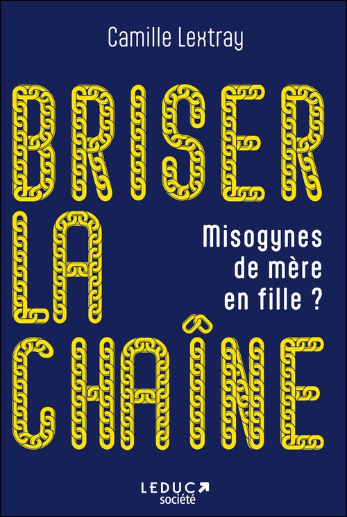 ebook cover of Briser la chaîne, by Camille Lextray