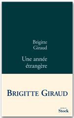 ebook cover of Une année étrangère, by Brigitte Giraud