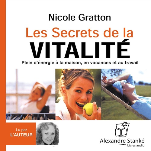 Couverture audiobook de Les secrets de la vitalité, de Nicole Gratton