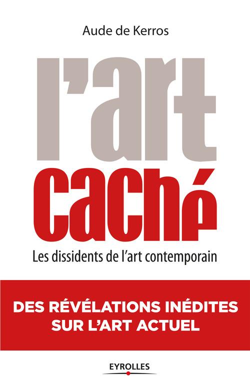ebook cover of L'art caché, by Aude de Kerros
