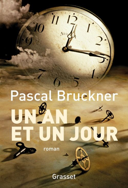 ebook cover of Un an et un jour, by Pascal Bruckner