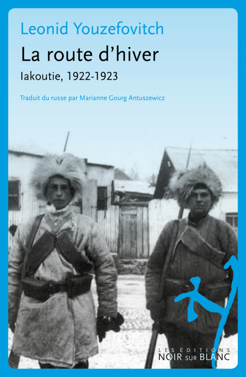 ebook cover of La route d´hiver, by Leonid Youzéfovitch, Marianne Gourg-Antuszewicz