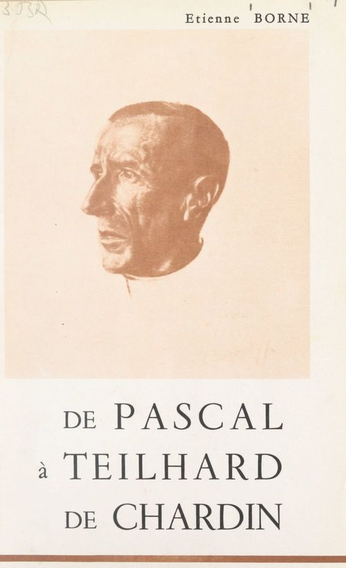 Couverture ebook de De Pascal à Teilhard de Chardin, de Etienne Borne