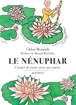 ebook cover of Le Nénuphar - Carnet de route avec un cancer, by Chloé Renault