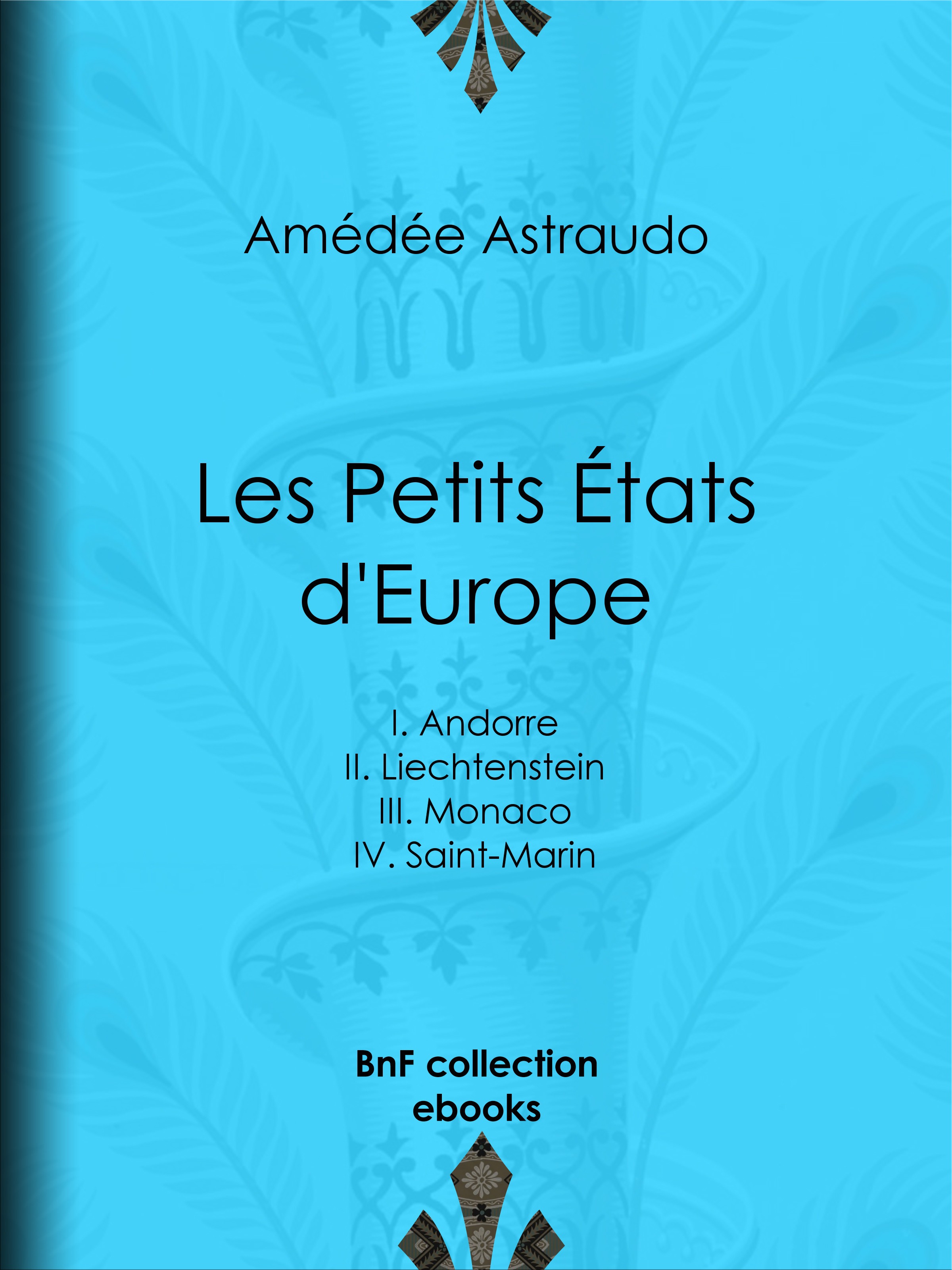 ebook cover of Les Petits États d'Europe, by Amedee Astraudo