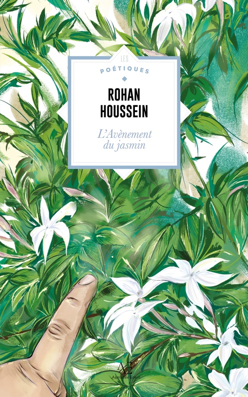Couverture ebook de L'Avènement du jasmin, de Rohân Houssein