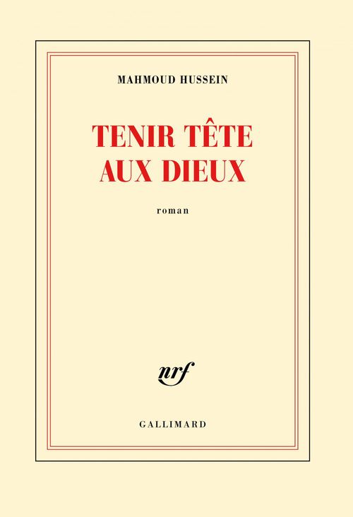 ebook cover of Tenir tête aux dieux, by Mahmoud Hussein