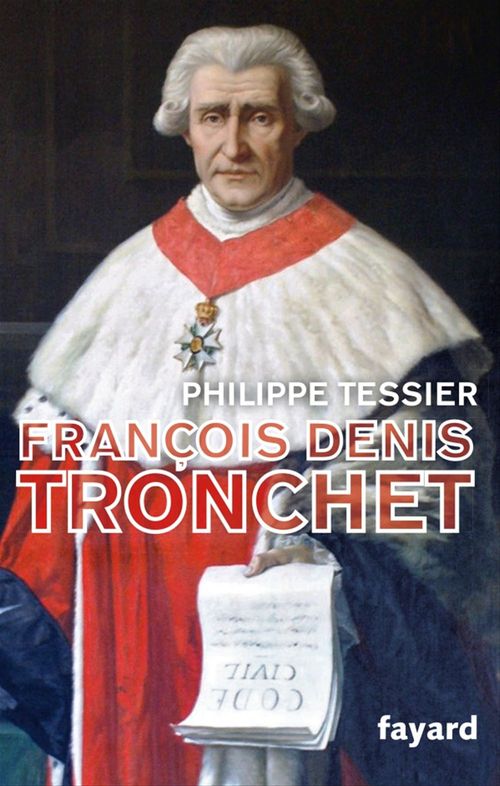 ebook cover of François-Denis Tronchet, by Philippe Tessier