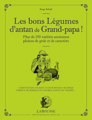 ebook cover of Les bons légumes d'antan de grand-papa !, by Serge Schall