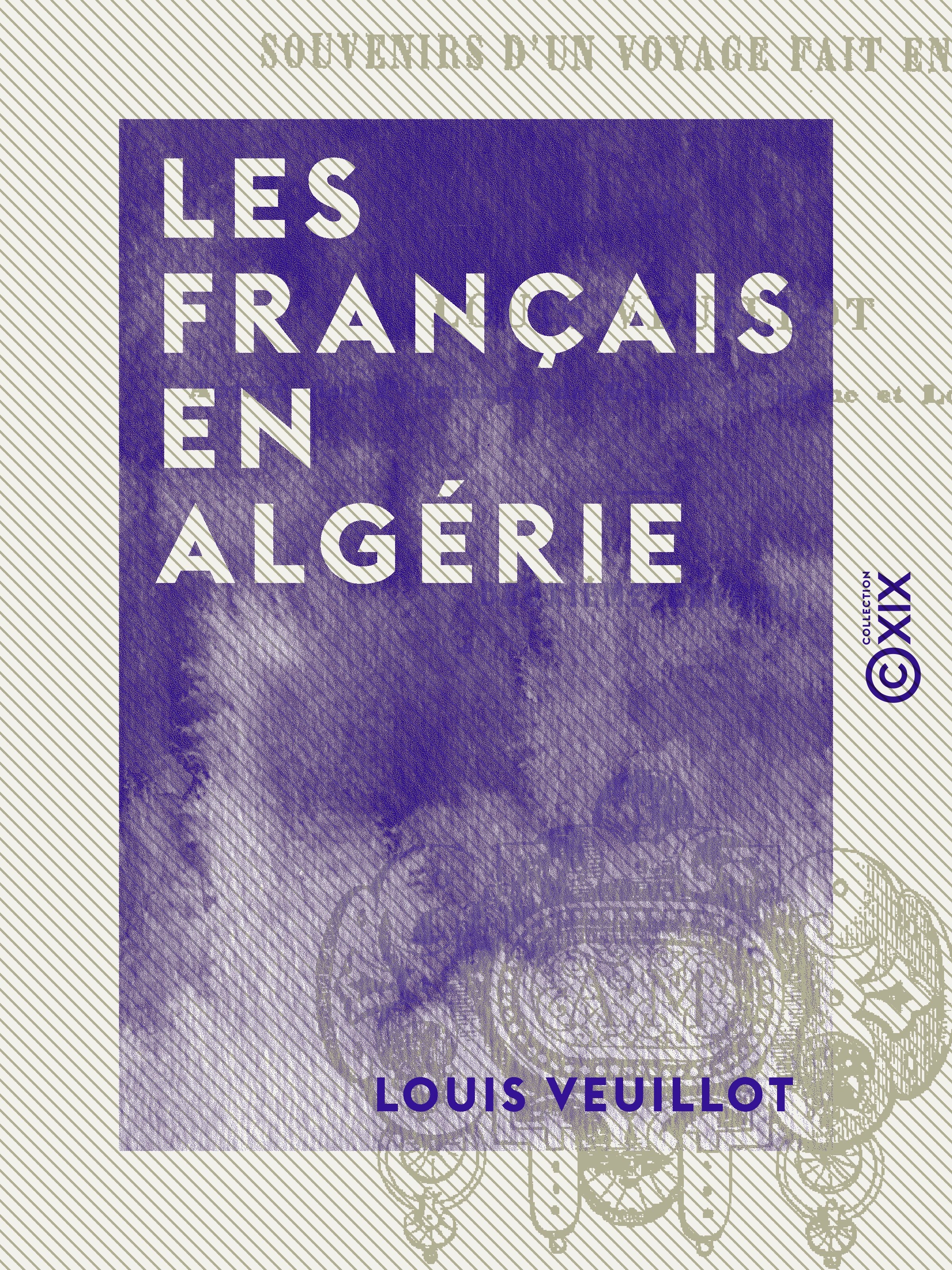 ebook cover of Les Français en Algérie, by Louis Veuillot
