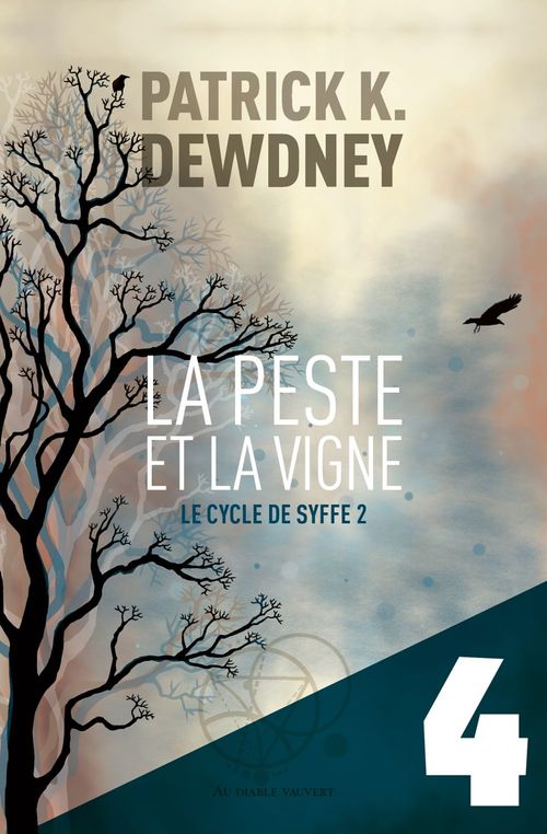 Couverture ebook de La Peste et la Vigne EP4, de Patrick K. Dewdney