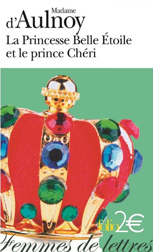 Couverture ebook de La princesse Belle Étoile et le Prince Chéri, de Madame d'Aulnoy