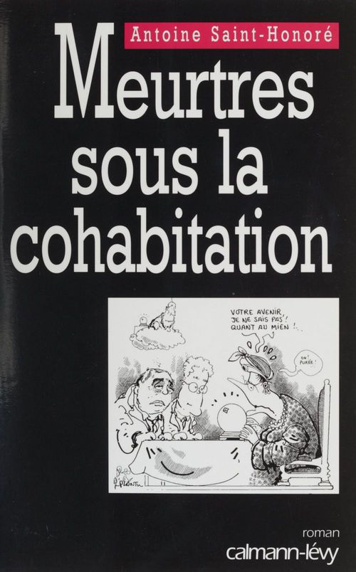 ebook cover of Meurtres sous la cohabitation, by Antoine Saint-Honore