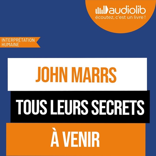 Couverture audiobook de Tous leurs secrets, de John Marrs
