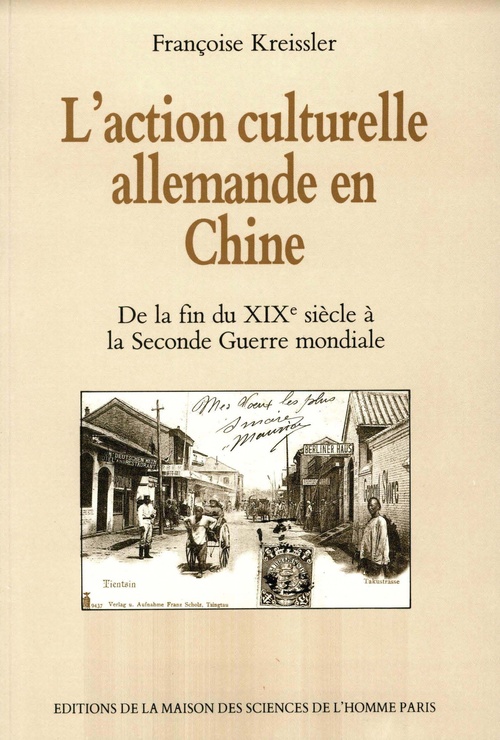 Couverture ebook de L'action culturelle allemande en Chine, de Françoise Kreissler