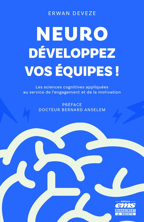 ebook cover of Neuro-développez vos équipes !, by Erwan Devèze