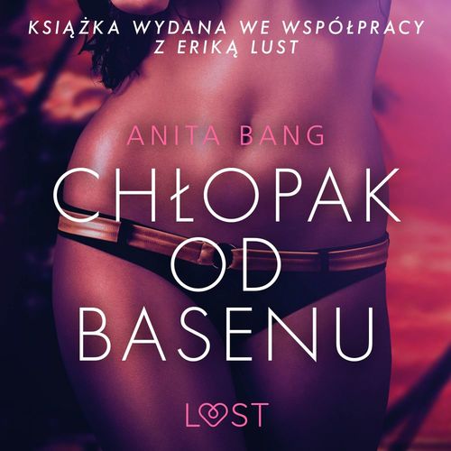 Couverture audiobook de Chlopak od basenu - opowiadanie erotyczne, de Anita Bang