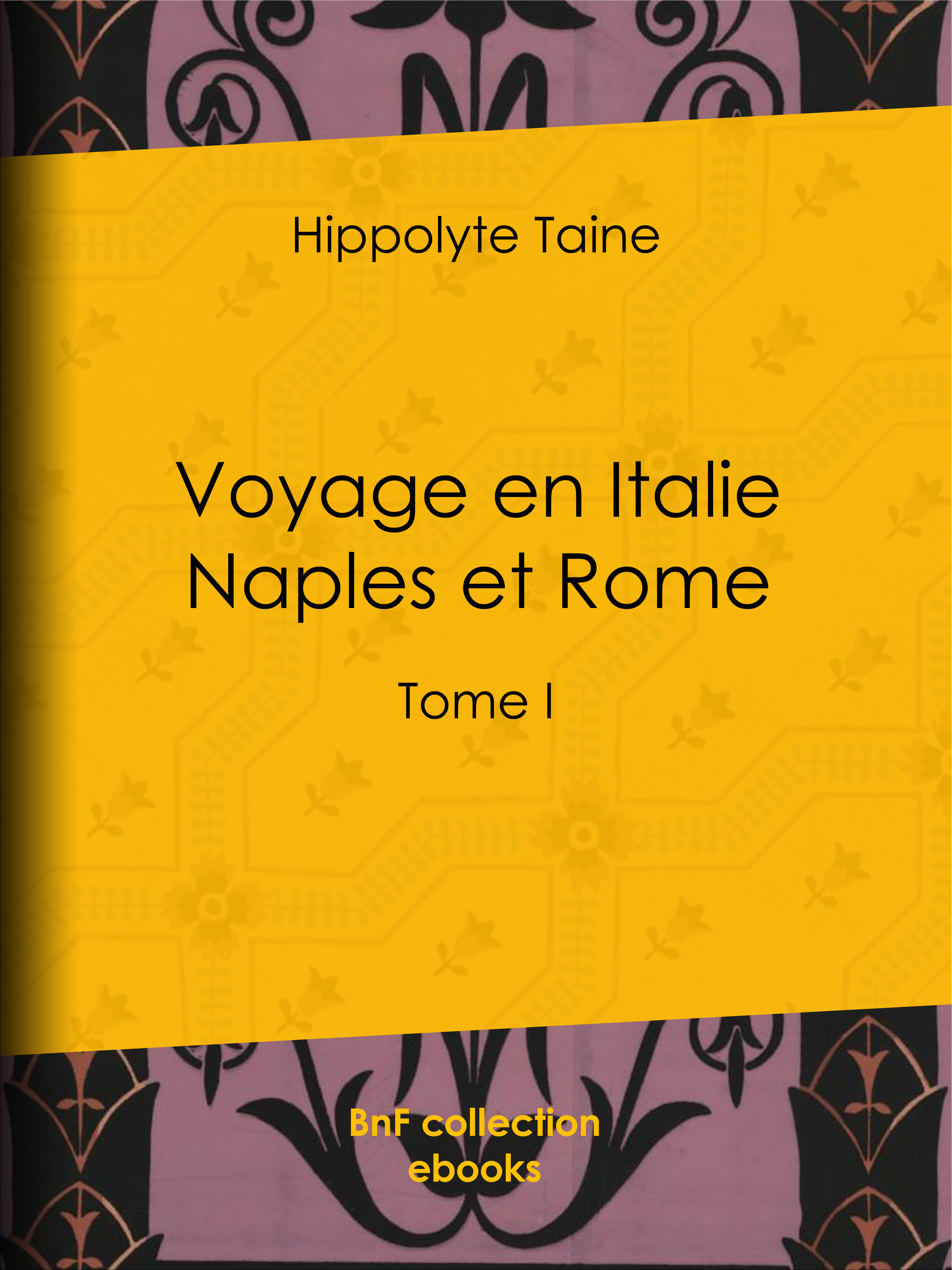 Couverture ebook de Voyage en Italie. Naples et Rome, de Hippolyte Taine