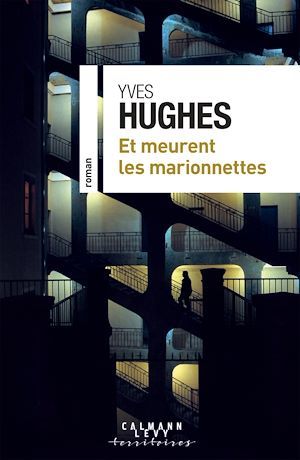 Couverture ebook de Et meurent les marionnettes, de Yves Hughes