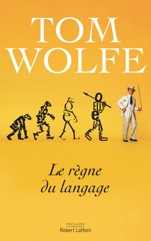 Couverture ebook de Le règne du langage, de Tom Wolfe