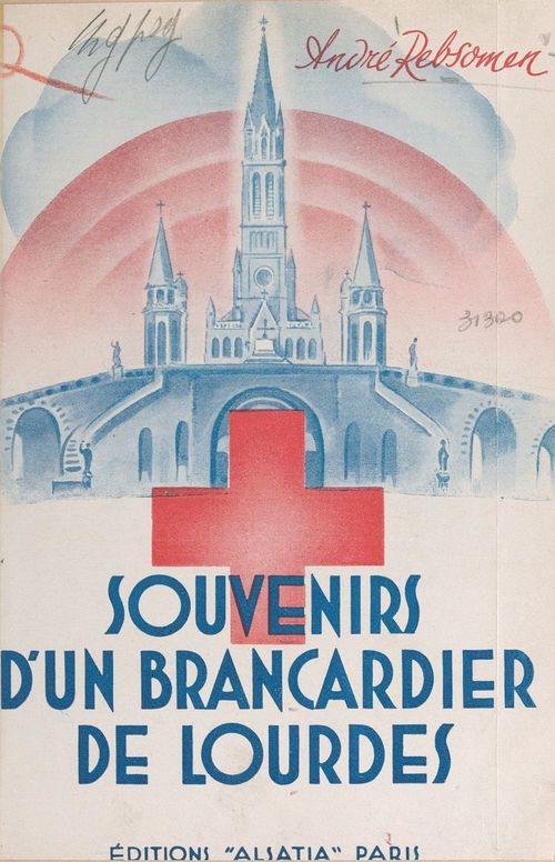 Couverture ebook de Souvenirs d'un brancardier de Lourdes, de Andre Rebsomen