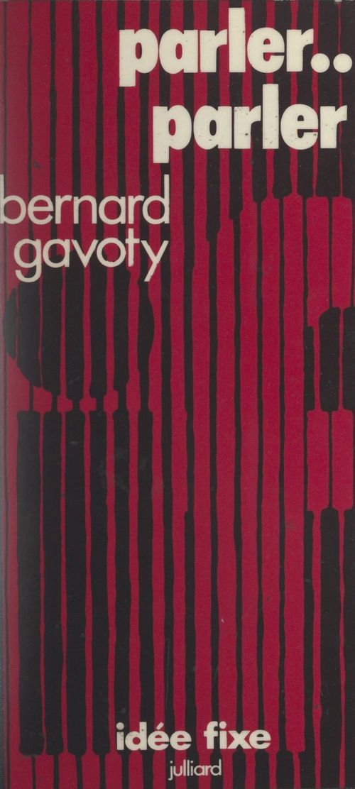 Couverture ebook de Parler... parler !, de Bernard Gavoty