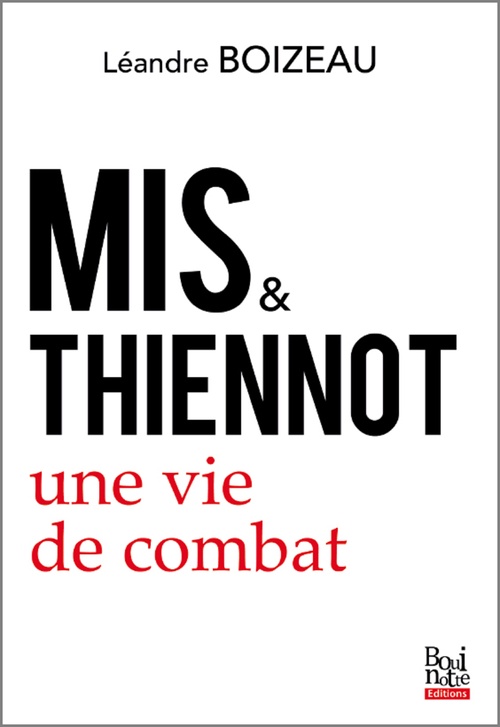 Couverture ebook de Mis & Thiennot une vie de combat, de Léandre Boizeau
