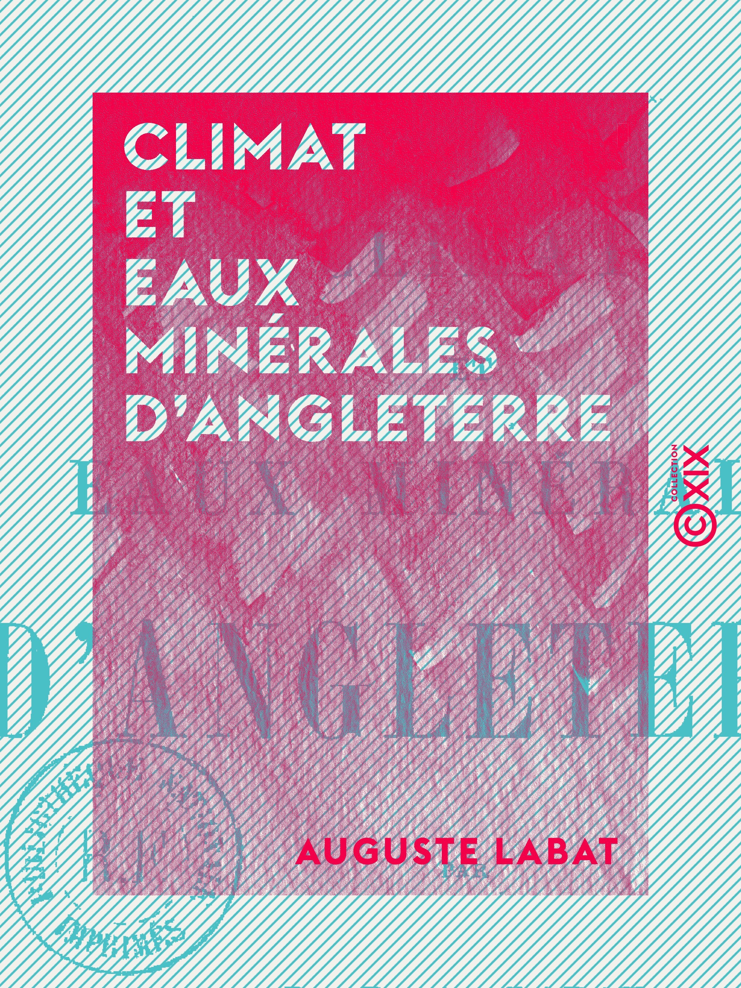 Couverture ebook de Climat et eaux minérales d'Angleterre, de Auguste Labat