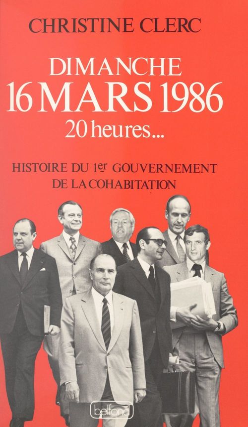 ebook cover of Dimanche 16 mars 1986, 20 heures..., by Christine Clerc