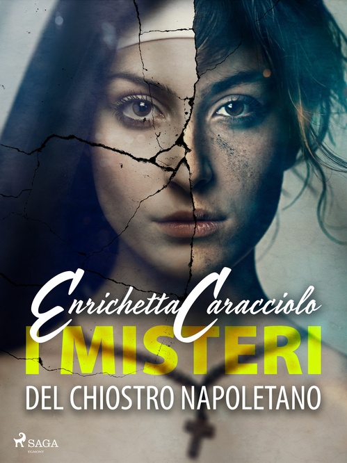 Couverture ebook de I misteri del chiostro napoletano, de Enrichetta Caracciolo