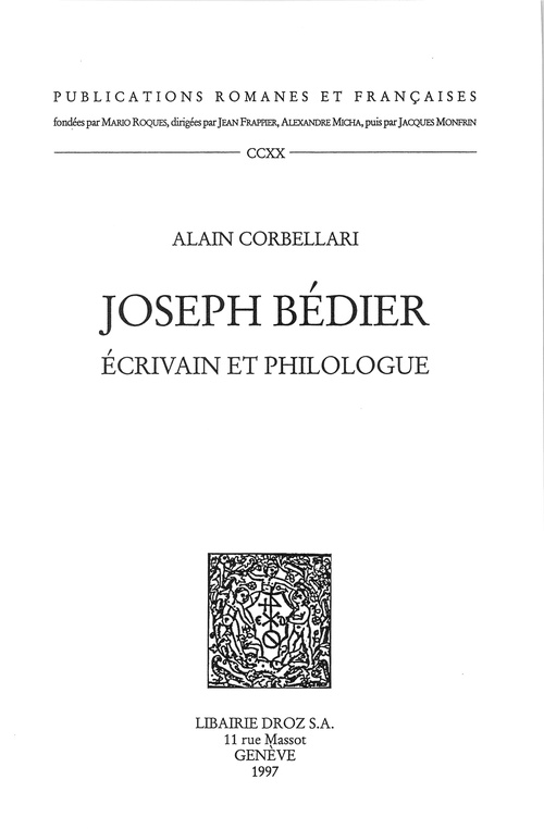 Couverture ebook de Joseph Bédier, écrivain et philologue, de Alain Corbellari