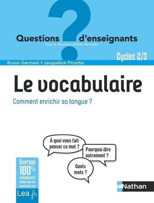 ebook cover of Le vocabulaire, comment enrichir sa langue ? - Cycles 2 & 3 - Cycles 2 et 3, by Bruno Germain, Jacqueline Picoche