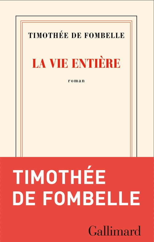 ebook cover of La vie entière, by Timothée de Fombelle
