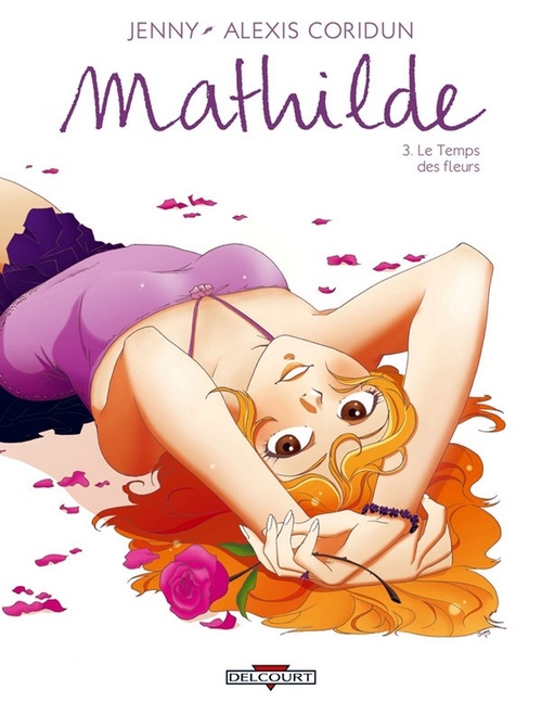 ebook cover of Mathilde T03 - Le Temps des fleurs, by Alexis Coridun