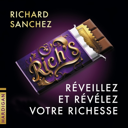 Couverture audiobook de Rich's - Réveillez et révélez votre richesse, de Richard Sanchez