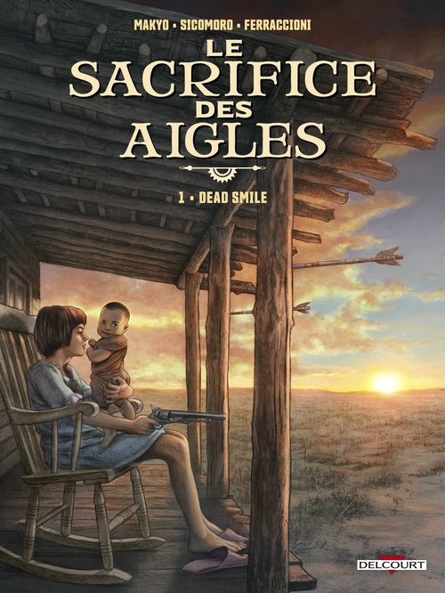 Couverture ebook de Le Sacrifice des aigles T01, de Makyo