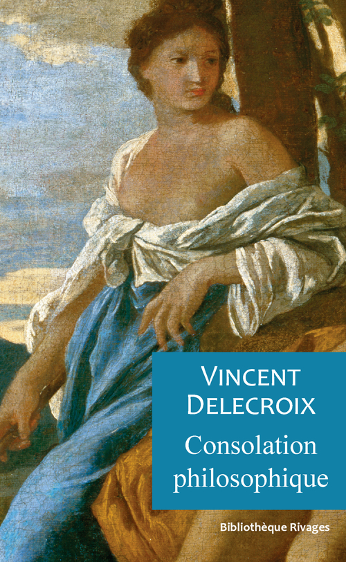 Couverture ebook de Consolation philosophique, de Vincent Delecroix