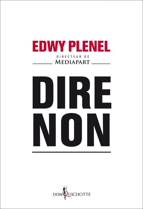 Couverture ebook de Dire non, de Edwy Plenel