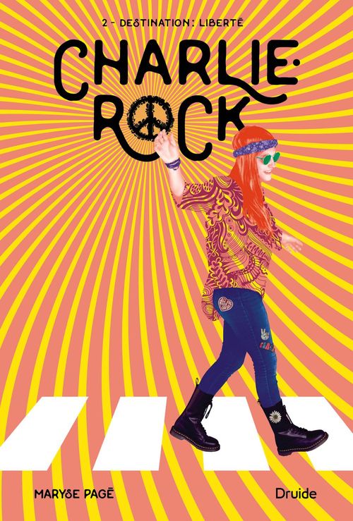 ebook cover of Charlie-Rock, Tome 2 - Destination : liberté, by Page Maryse